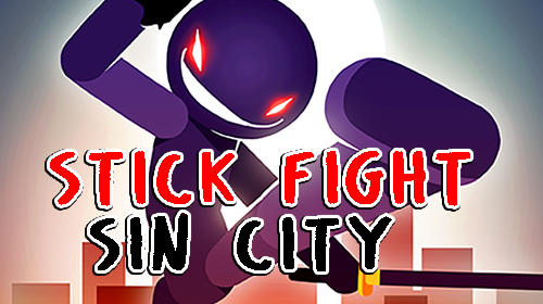 Stick fight: Sin city poster