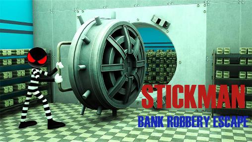 Stickman bank robbery escape poster