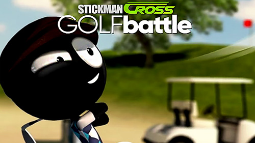 Stickman cross golf battle poster
