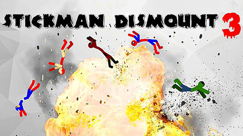 Stickman dismount 3: Heroes poster
