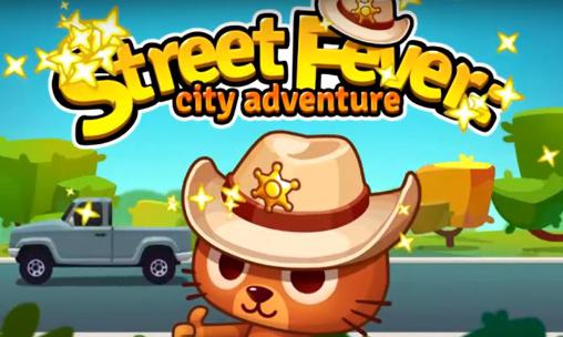 Street fever: City adventure poster