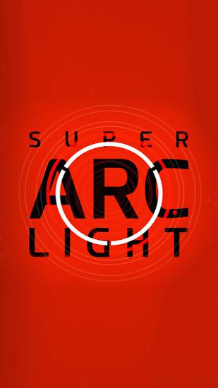 Super arc light poster