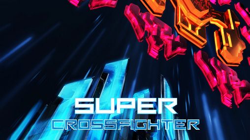 Super crossfighter poster