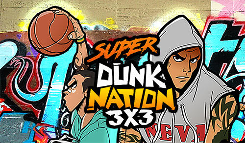 Super dunk nation 3X3 poster