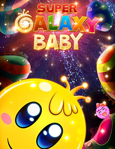 Super galaxy baby poster