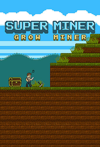 Super miner: Grow miner poster