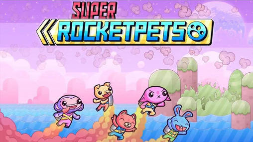 Super rocket pets poster