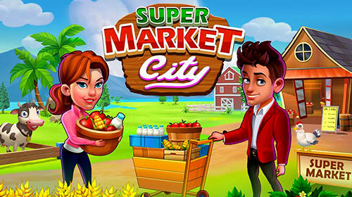 Supermarket сity: Farming game poster