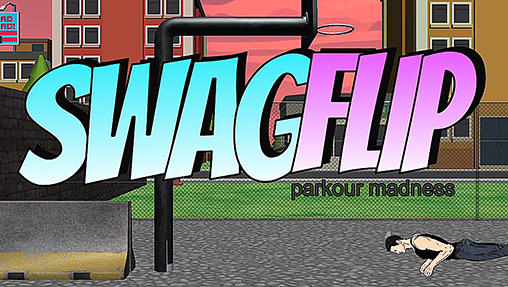 Swagflip: Parkour Madness poster