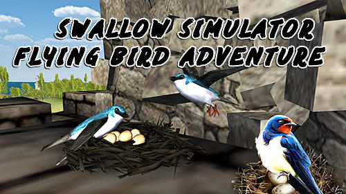 Swallow simulator: Flying bird adventure poster