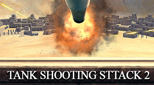 Tank shooting attack 2 poster