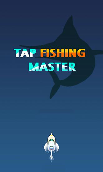 Tap fishing master poster