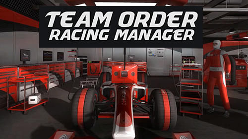 Team order: Racing manager poster