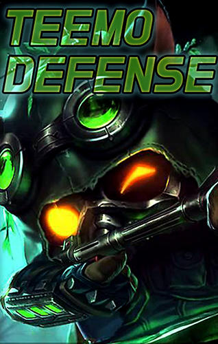 Teemo defense poster