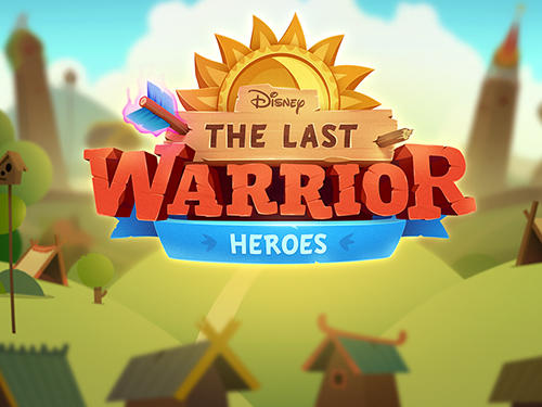 The last warrior: Heroes poster