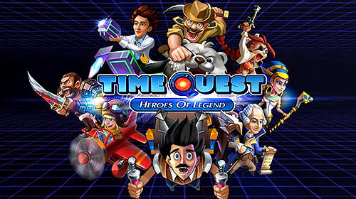 Time quest: Heroes of legend poster