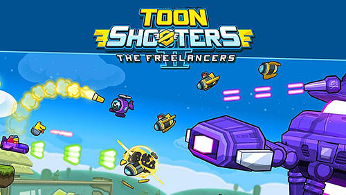 [Game Android] Toon Shooters 2: Freelancers