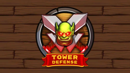 Tower defense: Defender of the kingdom TD poster