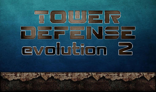 Tower defense evolution 2 poster