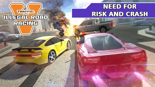 Traffic: Need for risk and crash. Illegal road racing poster