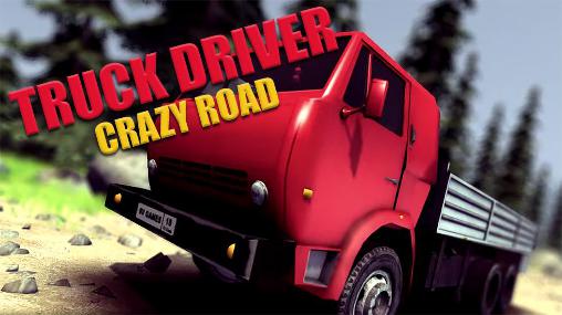 Truck driver: Crazy road poster