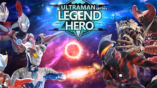 Ultraman legend hero poster