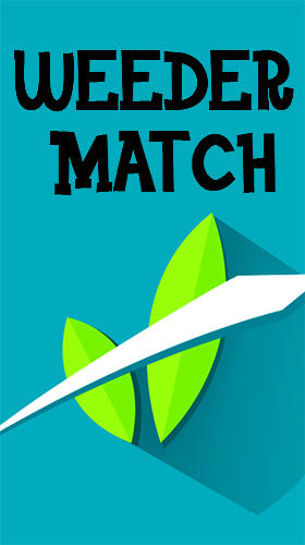 Weeder match poster