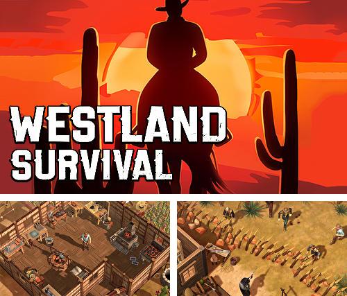 where is the city in westland survival android