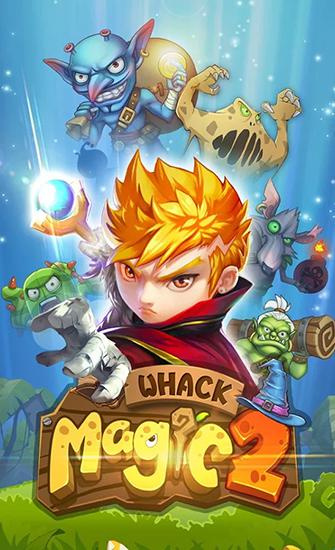 Whack magic 2: Swipe tap smash poster