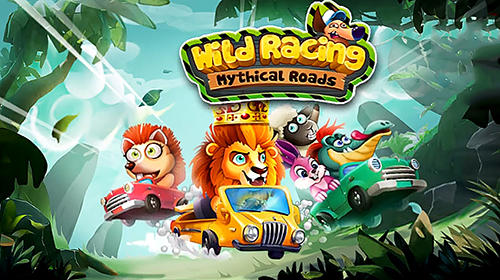 Wild racing: Mythical roads poster