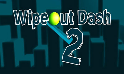 Wipeout Dash 2 poster