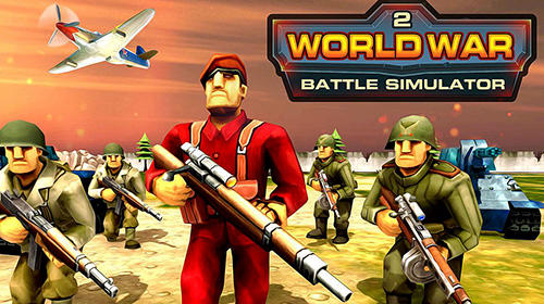 World war 2 battle simulator: WW 2 epic battle poster