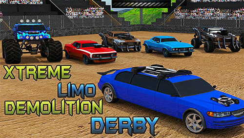 Xtreme limo: Demolition derby poster