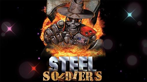 Z steel soldiers poster