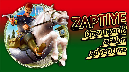 [Game Android] Zaptiye: Open World Action Adventure