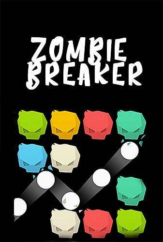 Zombie breaker poster