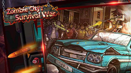 Zombie city: Survival war poster
