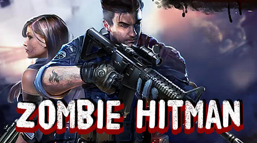 Zombie Hitman: Survive from the death plague poster