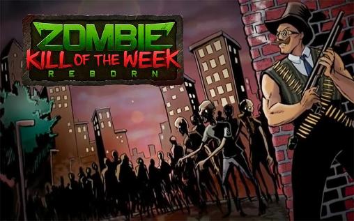 Zombie kill of the week: Reborn poster