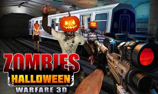 Zombies Halloween warfare 3D poster