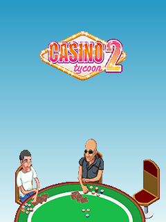 Casino tycoon 2 - java game for mobile. Casino tycoon 2 free download.