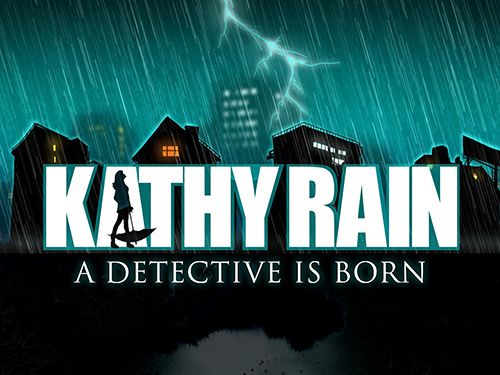 free download kathy rain game