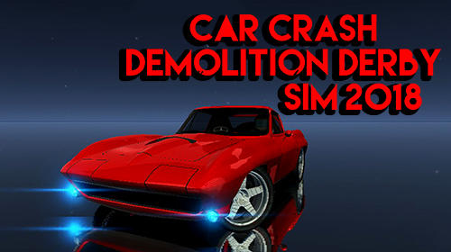 Car crash demolition derby simulator 2018 captura de pantalla 1