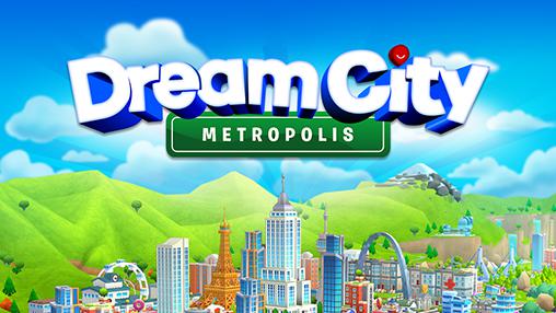 Dream city: Metropolis скріншот 1