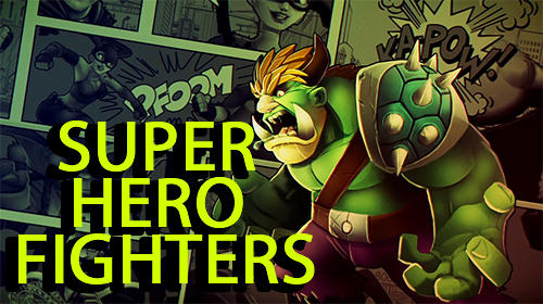 Super hero fighters captura de pantalla 1