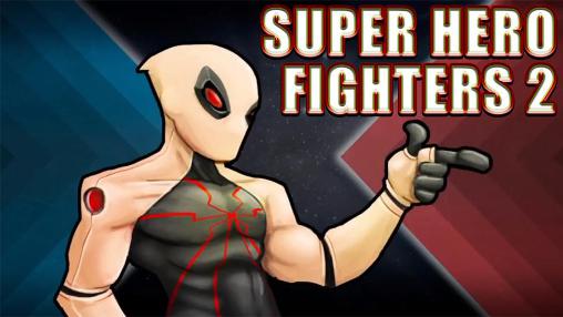 Super hero fighters 2屏幕截圖1