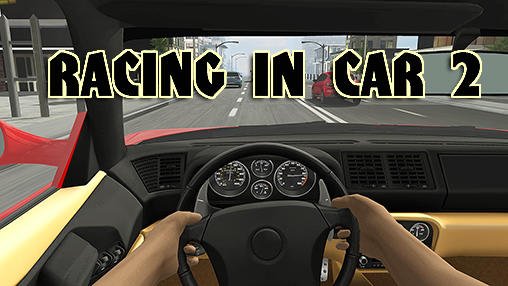 Racing in car 2 capture d'écran 1