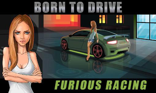 Иконка Born to drive: Furious racing