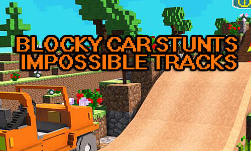 Blocky car stunts: Impossible tracks icône