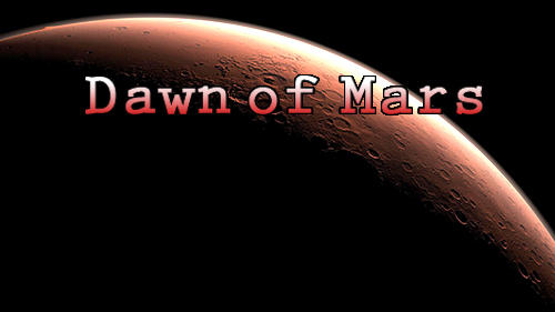 Space frontiers: Dawn of Mars capture d'écran 1